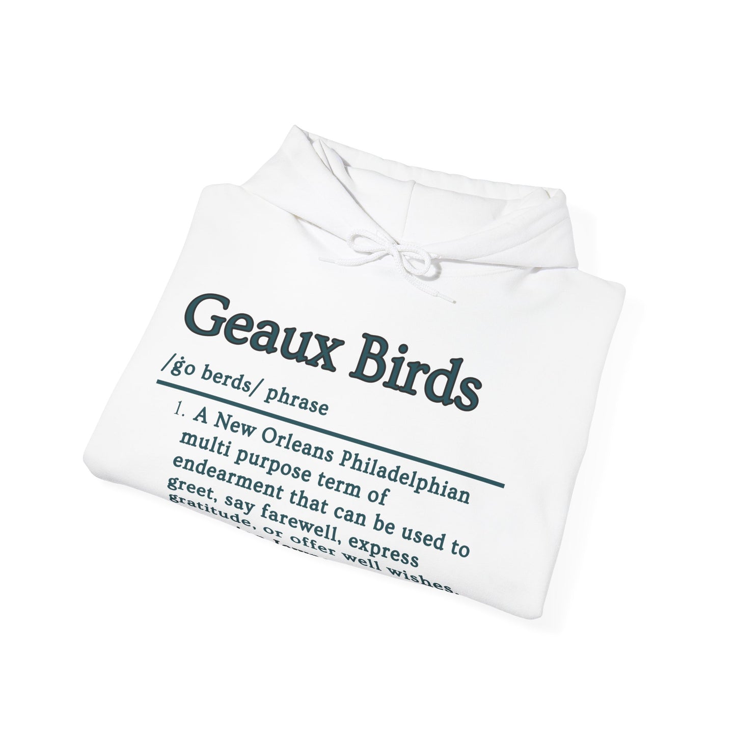 Geaux Birds Hooded Sweatshirt