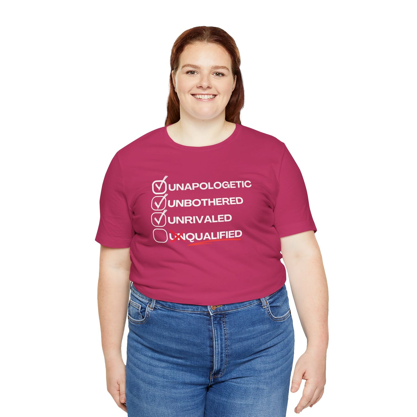 Unbothered Unapologetic Unrivaled T shirt