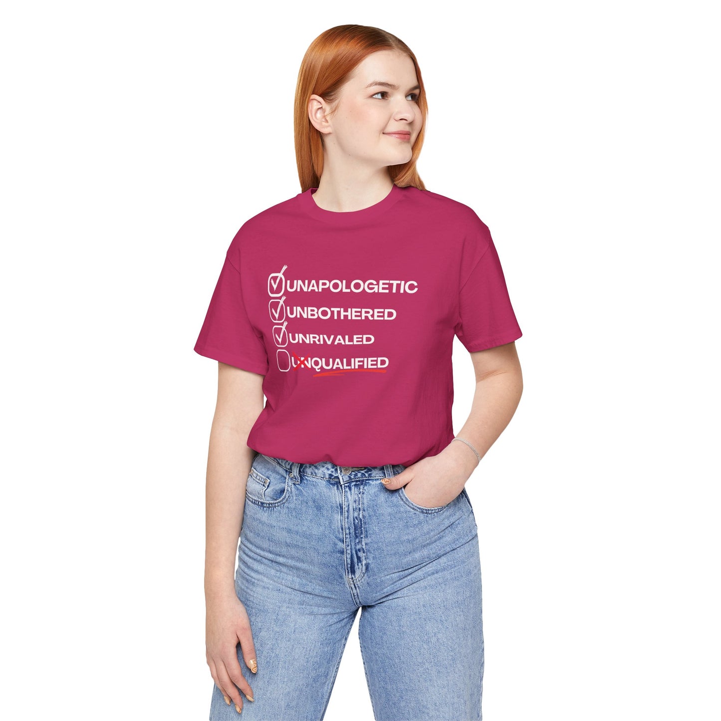 Unbothered Unapologetic Unrivaled T shirt