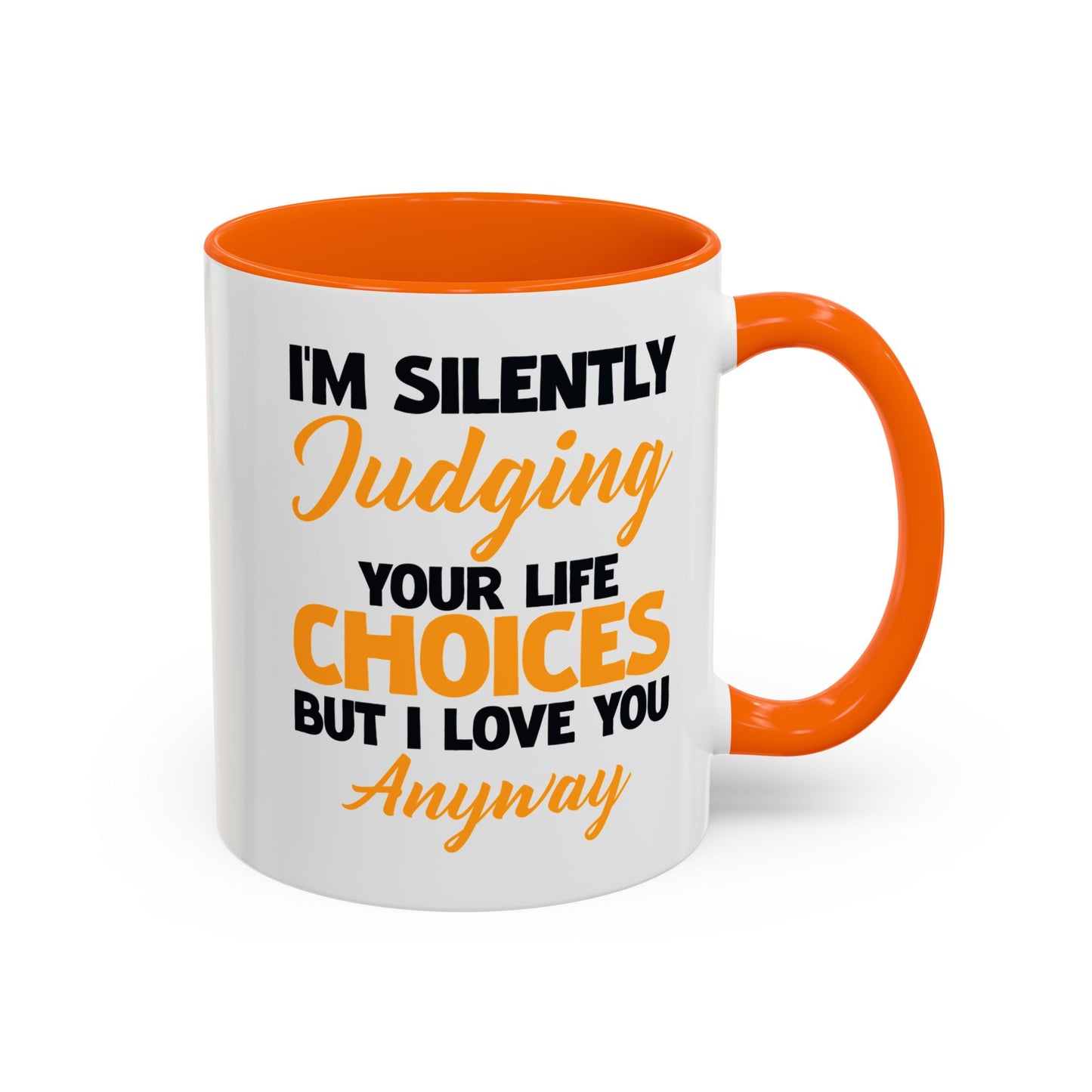 Silently Judging Life Choices Mug