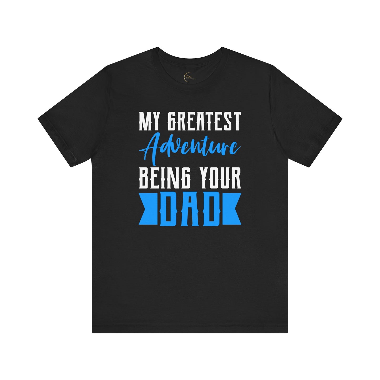 Greatest Adventure T-Shirt