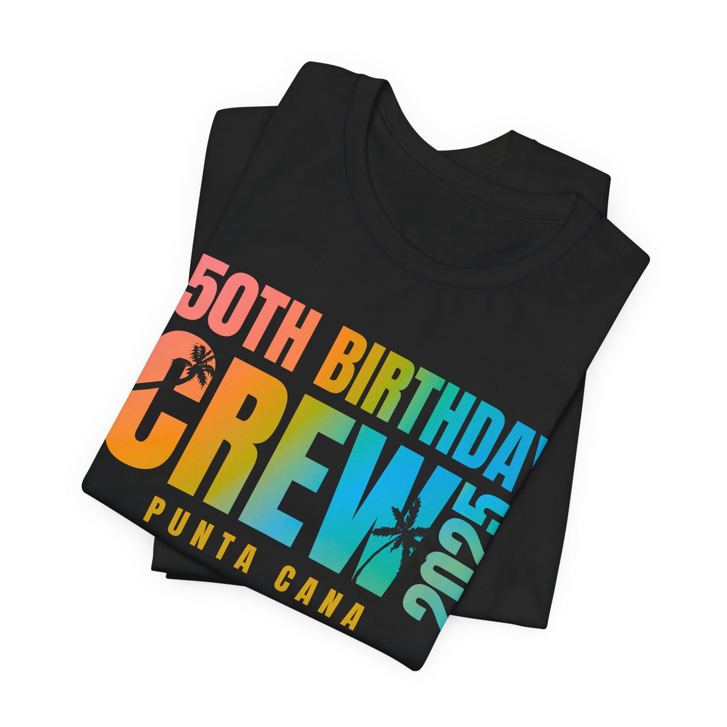 CREW T SHIRT for Veinesha's 50th Birthday Crew, Punta Cana 2025