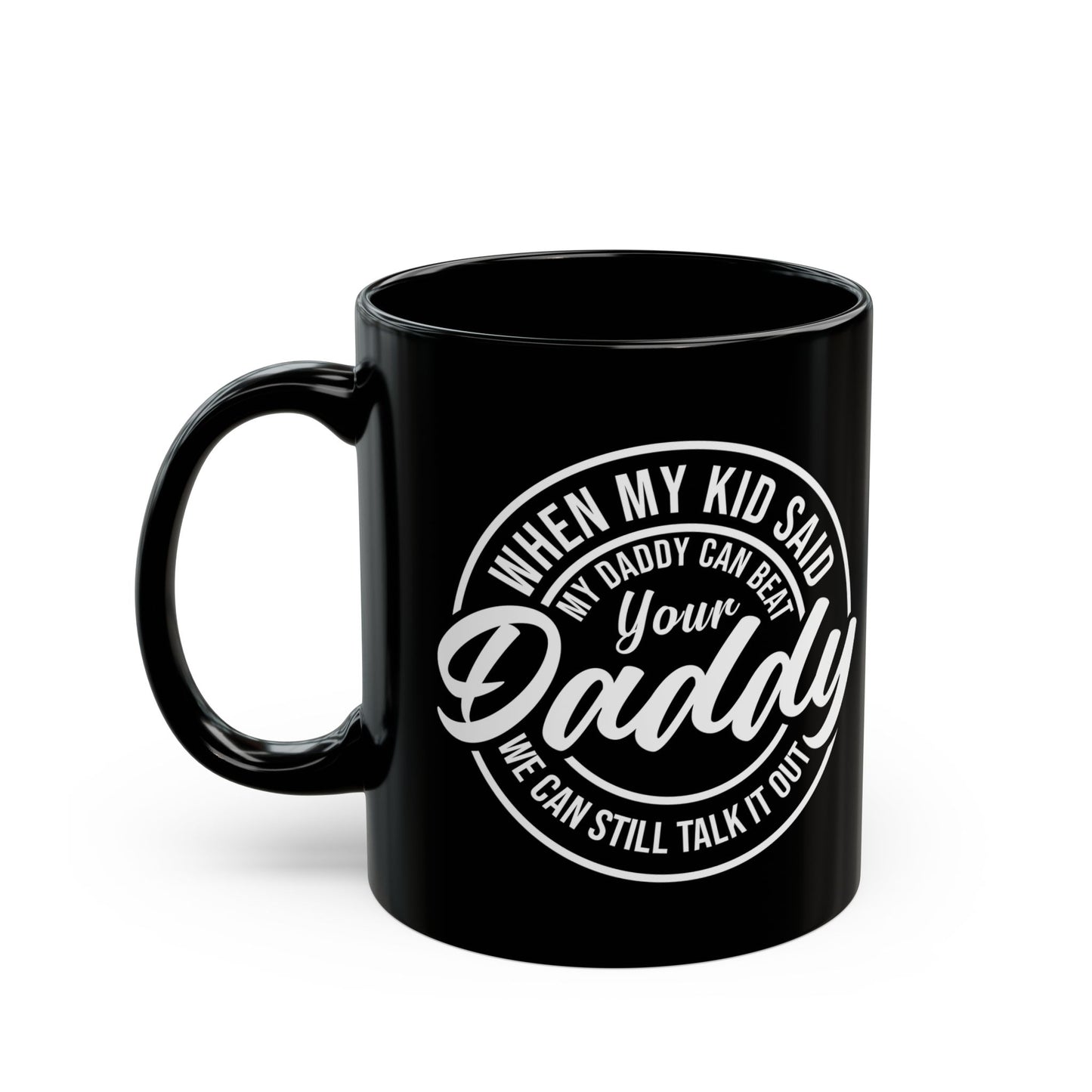 When My Kid Said Mug