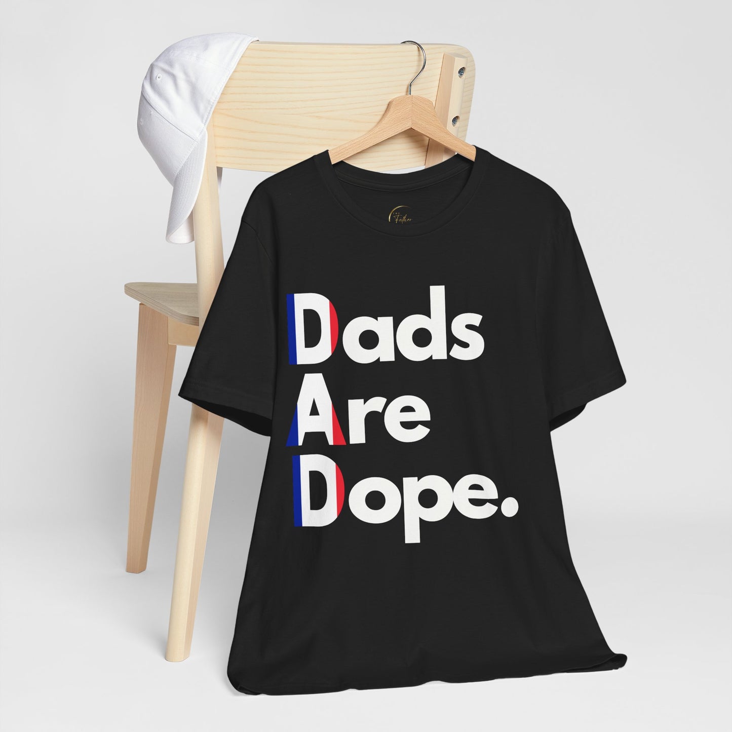 Dads Are Dope - France T-Shirt