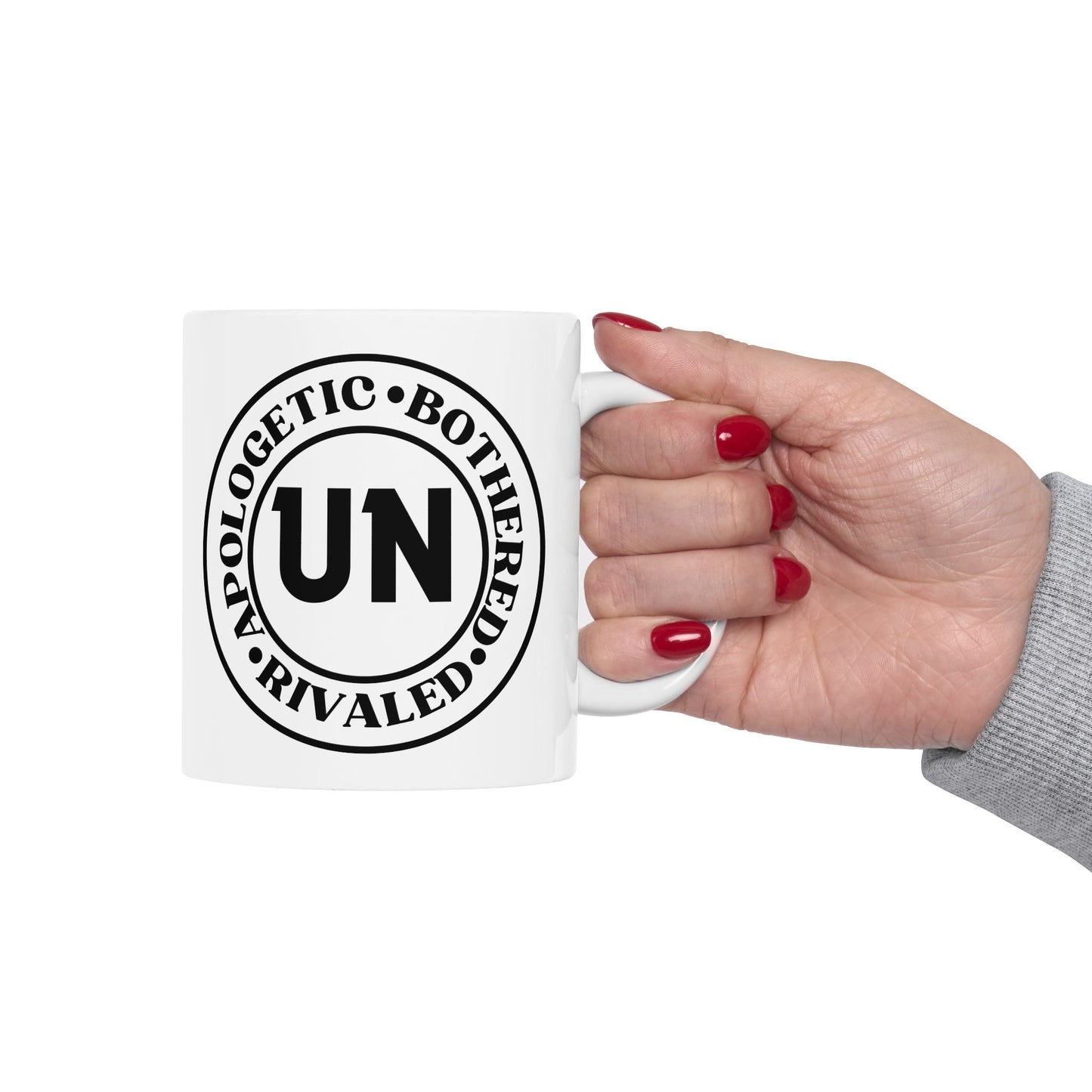 Unbothered Unapologetic Unrivaled Mug