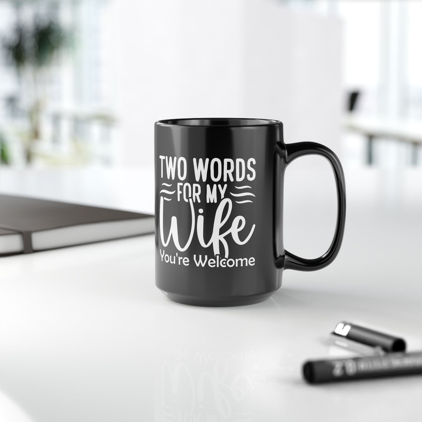 Two Words You're Welcome Mug