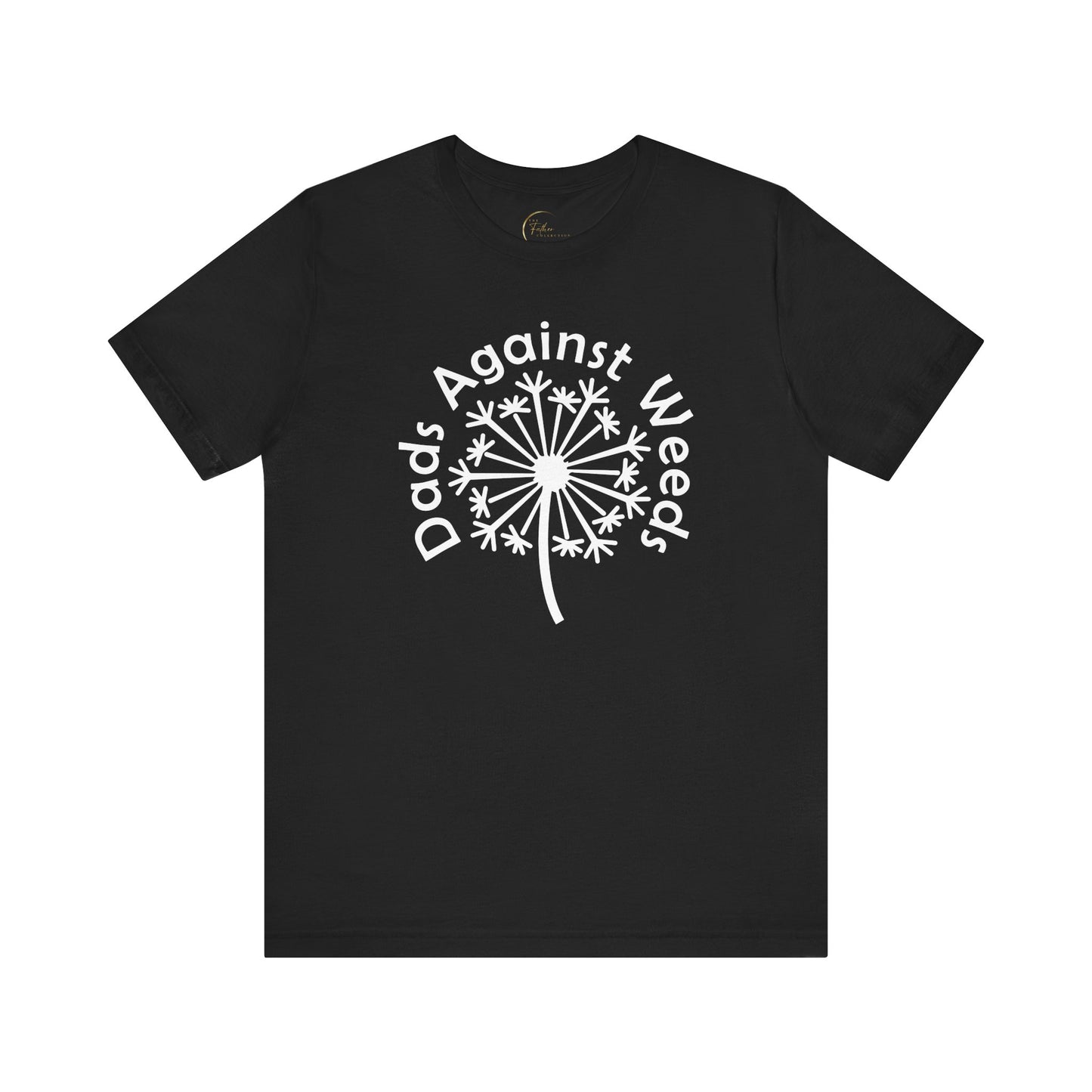 Dads Against Weeds T-Shirt