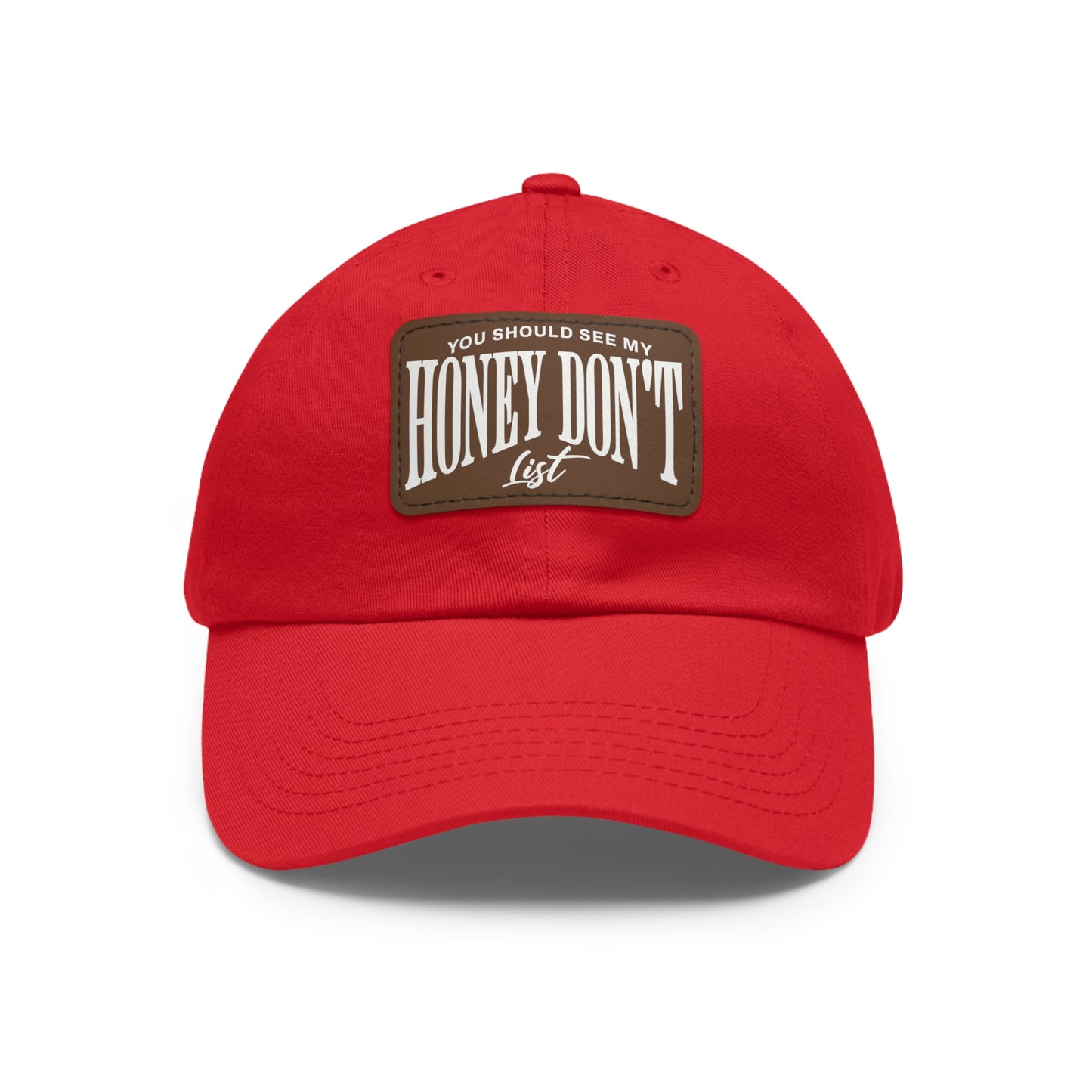 Honey Don't List Leather Patch Dad Cap