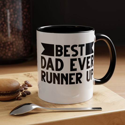 Best Dad Ever Runner Up Mug