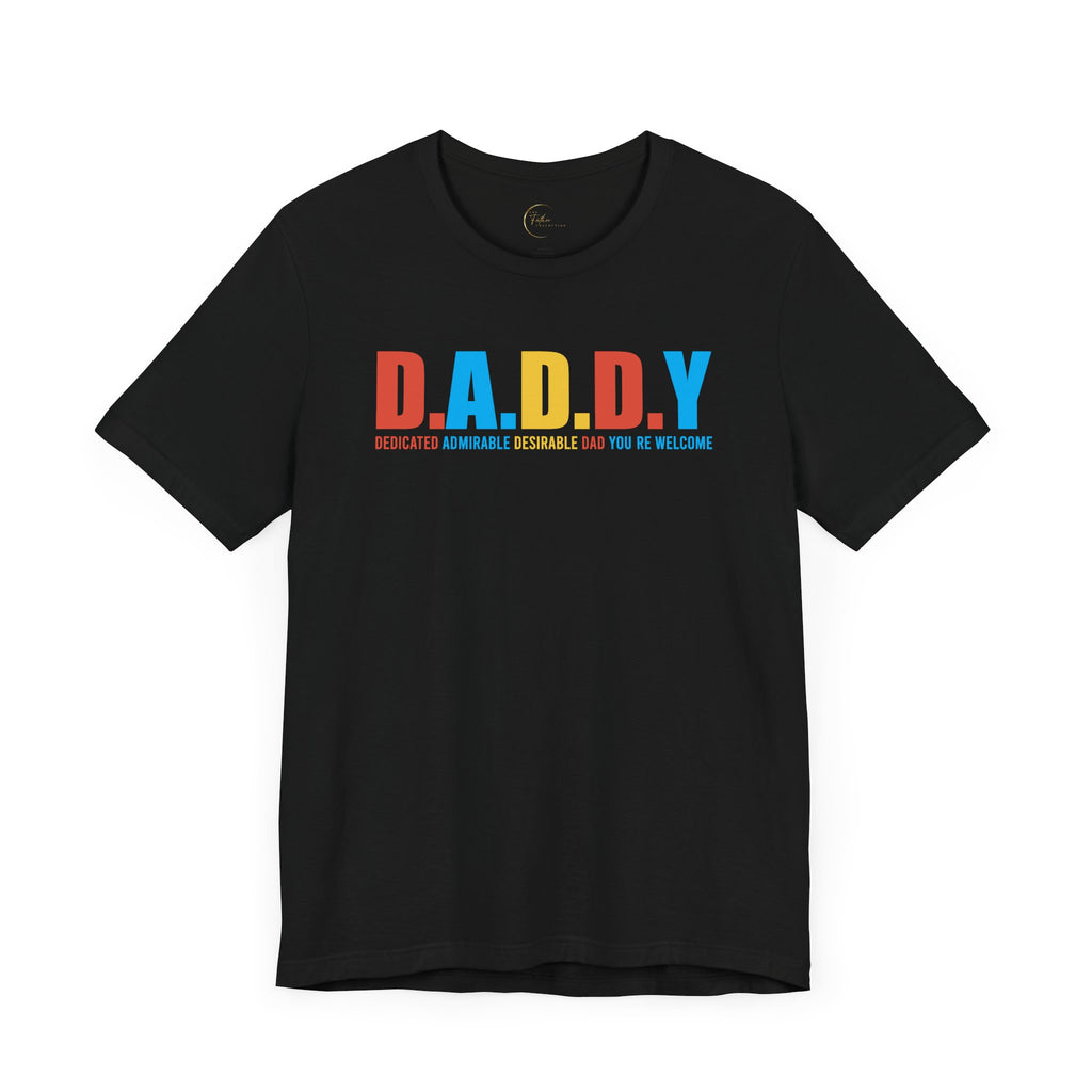 D.A.D.D.Y T-Shirt