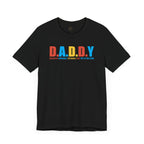 D.A.D.D.Y T-Shirt