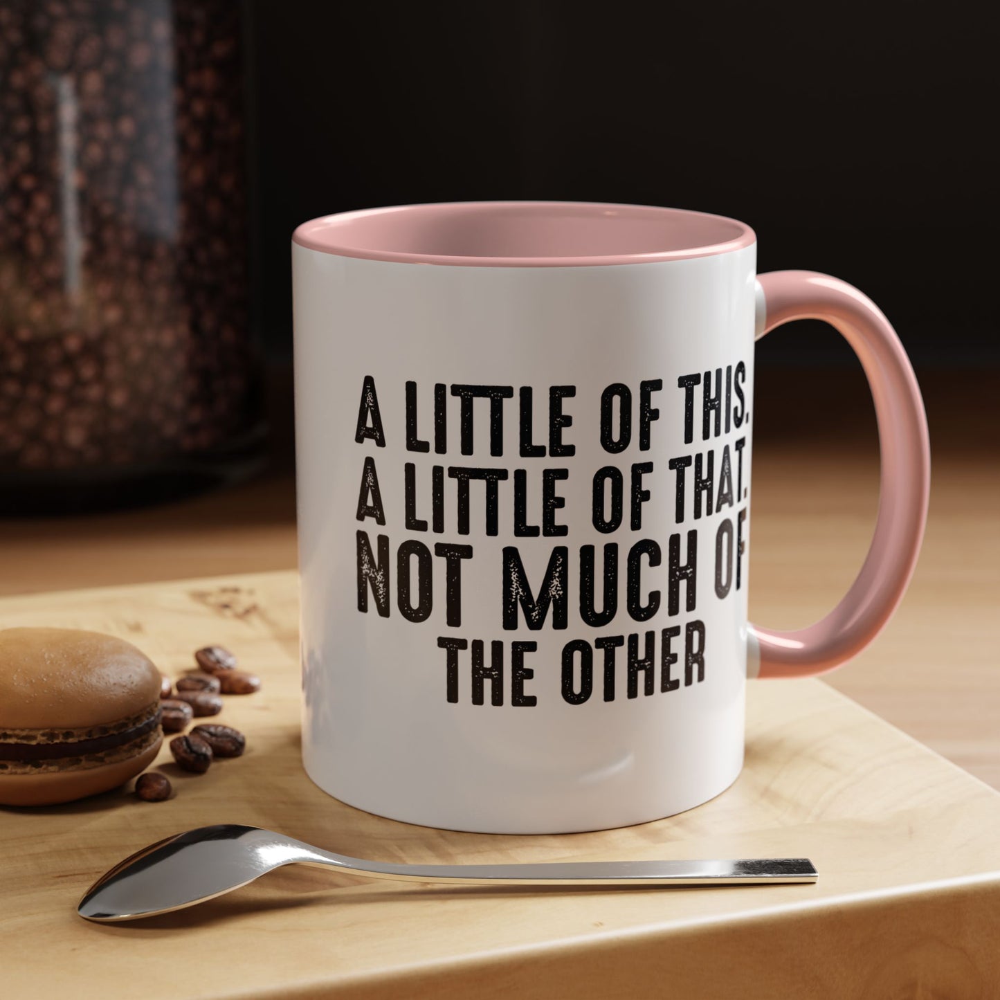 Little Of This Mug