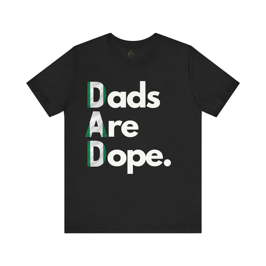 Dads Are Dope - Nigeria T Shirt