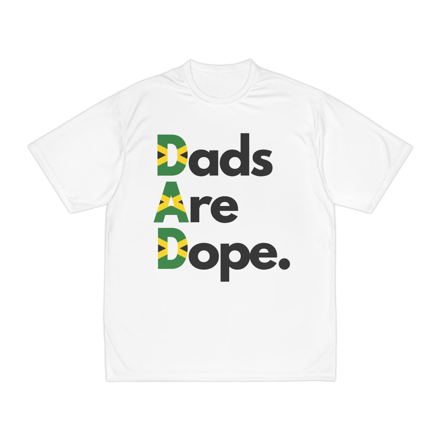 Dads Are Dope Performance T-Shirt - Jamaica