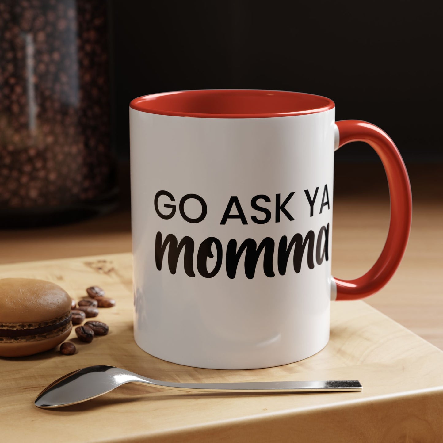 Go Ask Ya Momma Mug