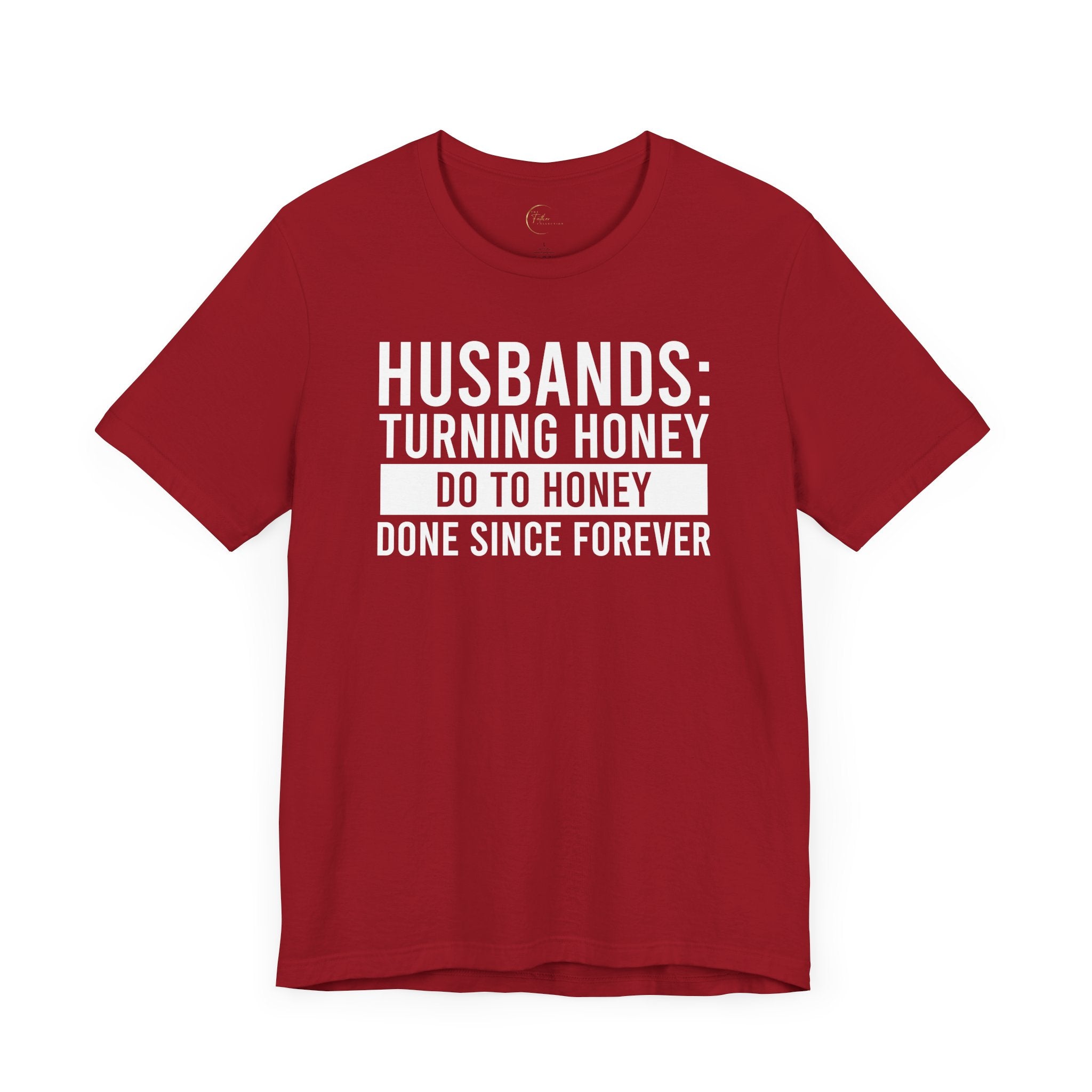 Honey Do To Honey Done Husband T-shirt