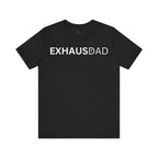 ExhausDAD Tee Shirt