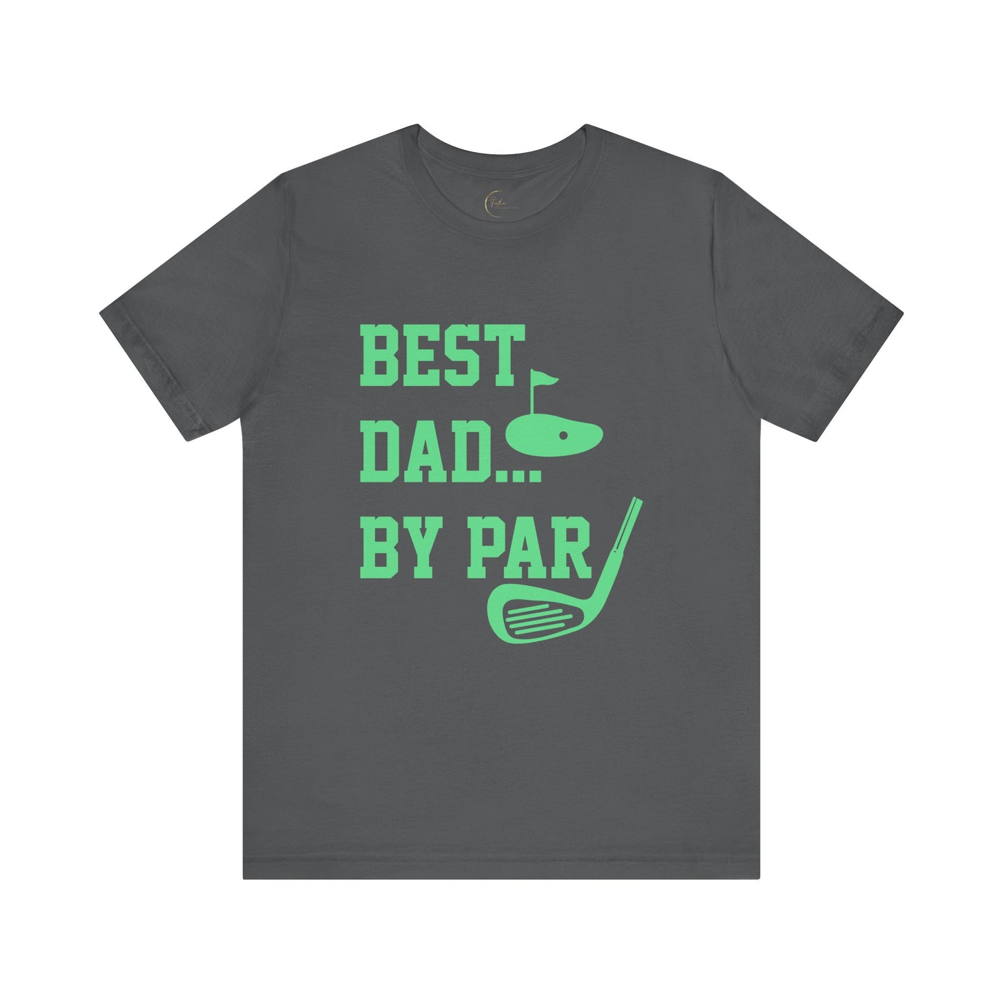 Best Dad By Par Gold Dad T-Shirt