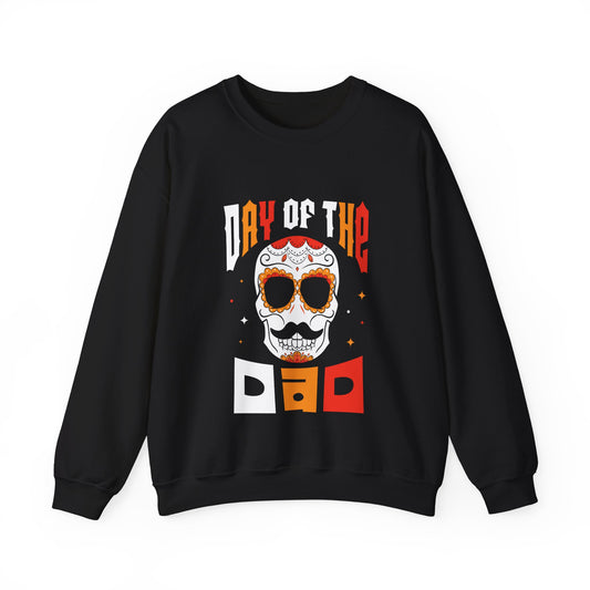 Day of the DAD Sweatshirt