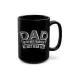 Fearless Dad Mug