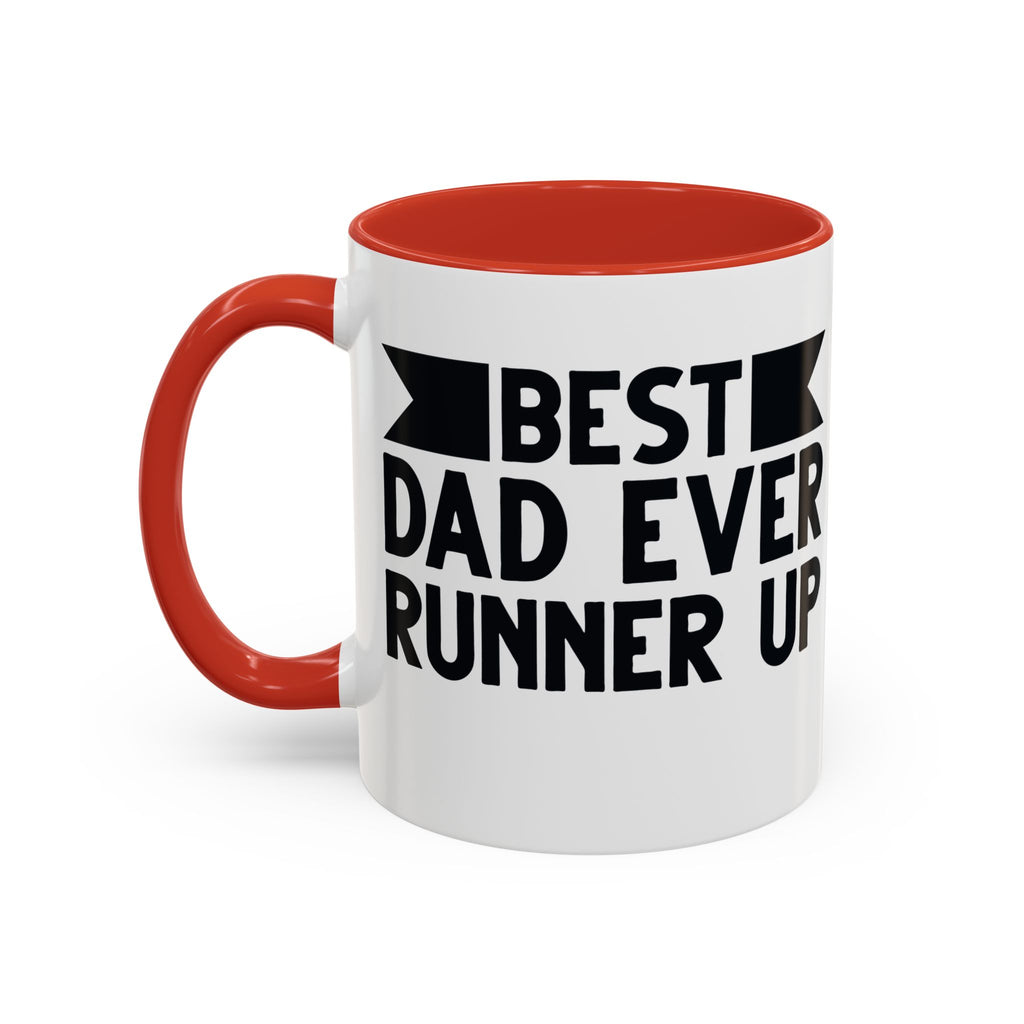 Best Dad Ever Runner Up Mug