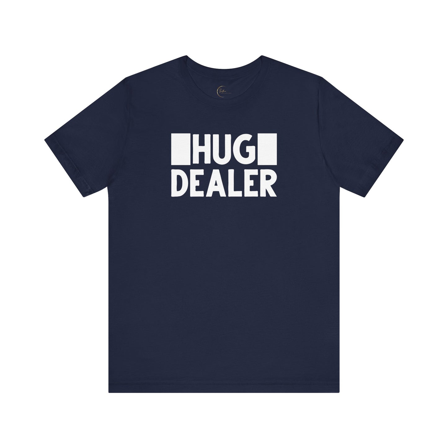 Hug Dealer T-Shirt