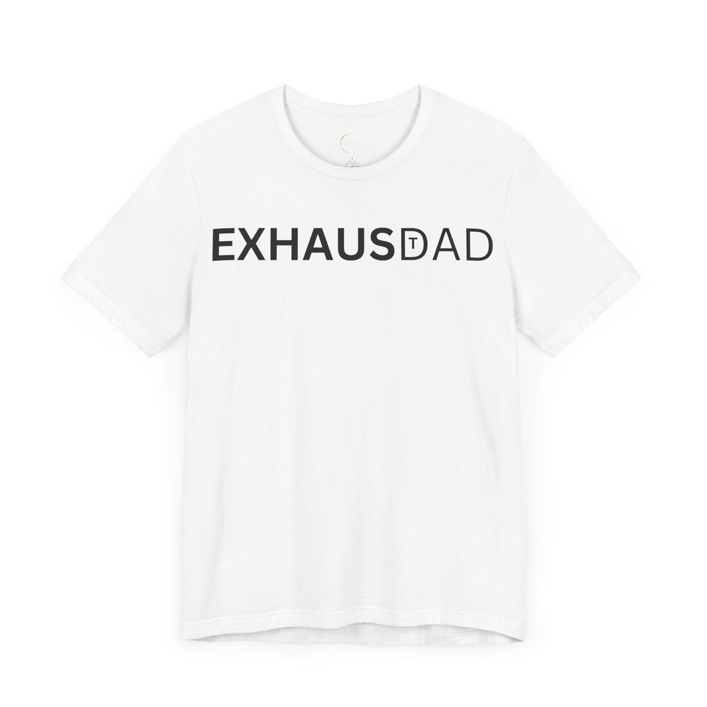 ExhausDAD Tee Shirt