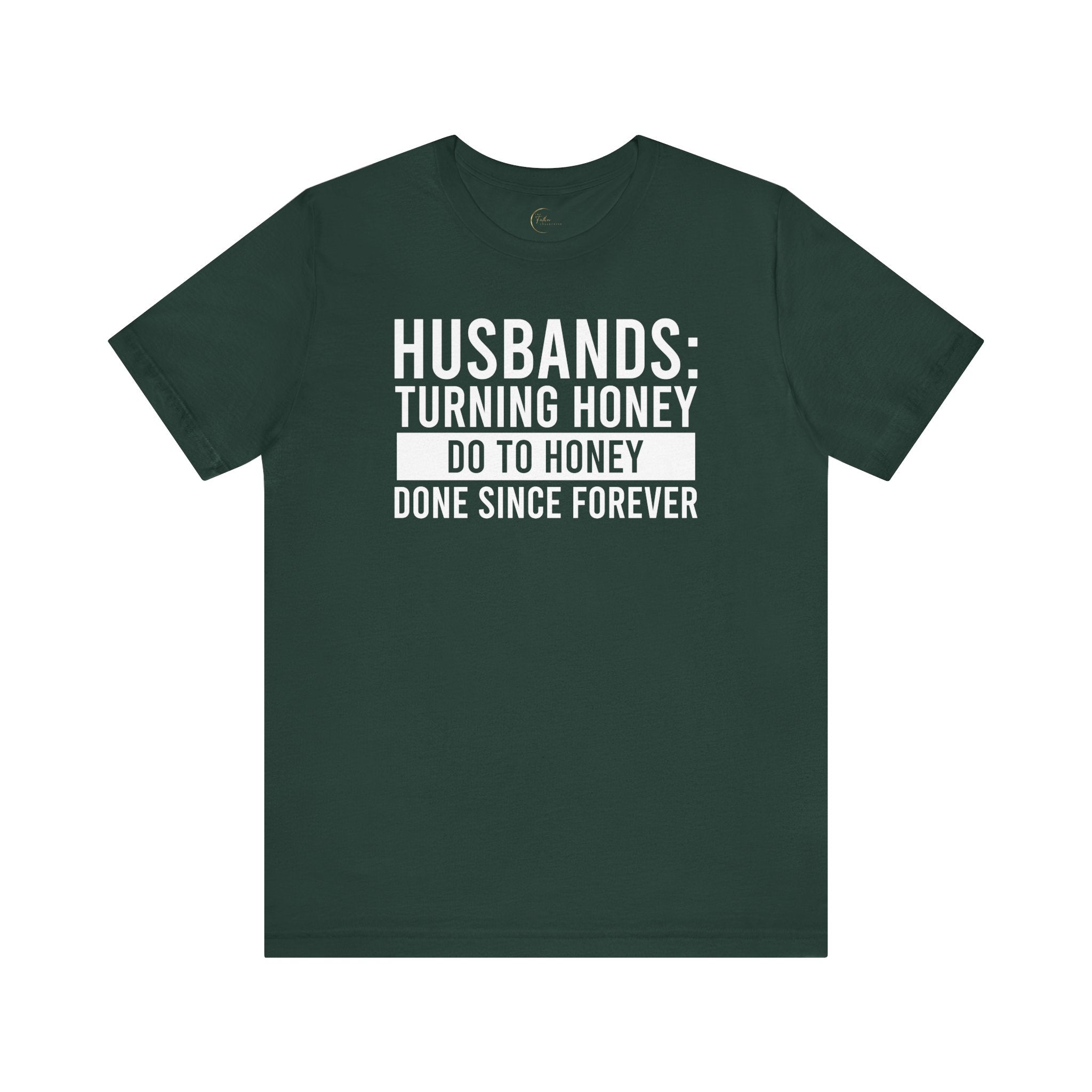 Honey Do To Honey Done Husband T-shirt