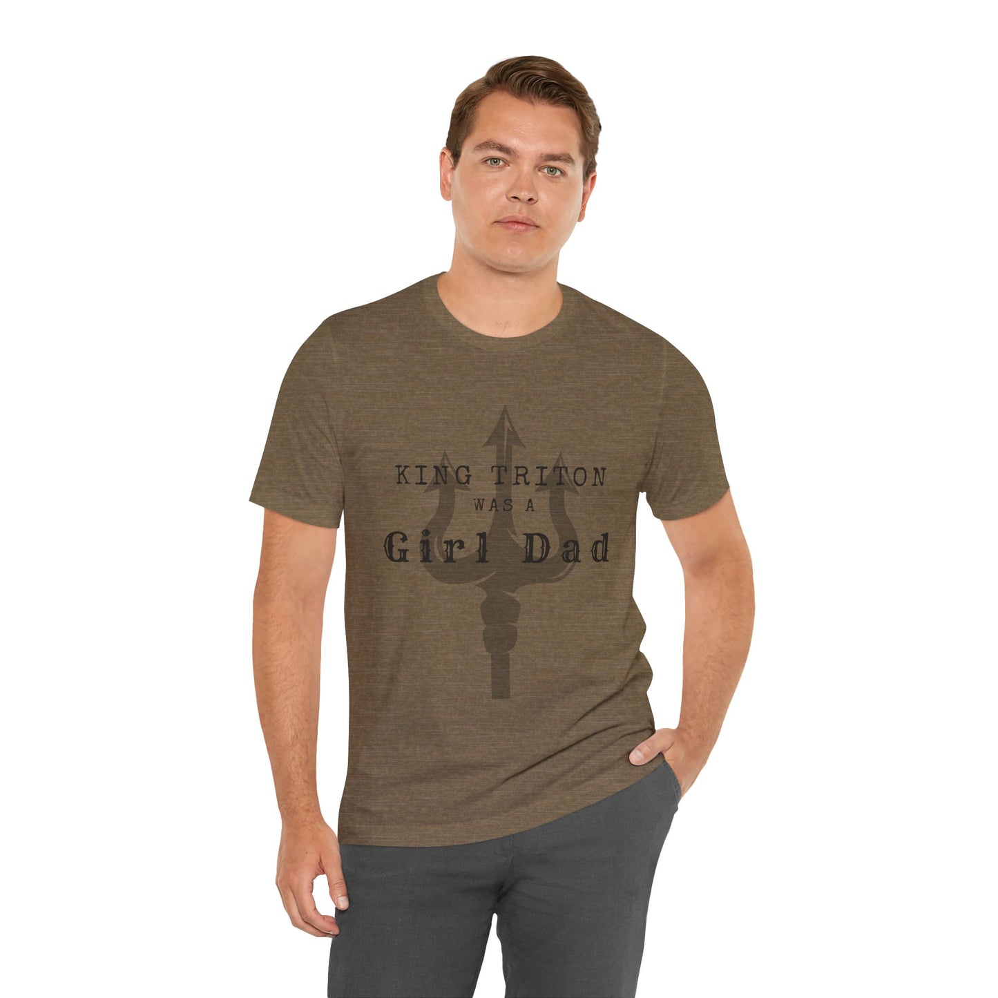 King Triton was a Girl Dad T Shirt