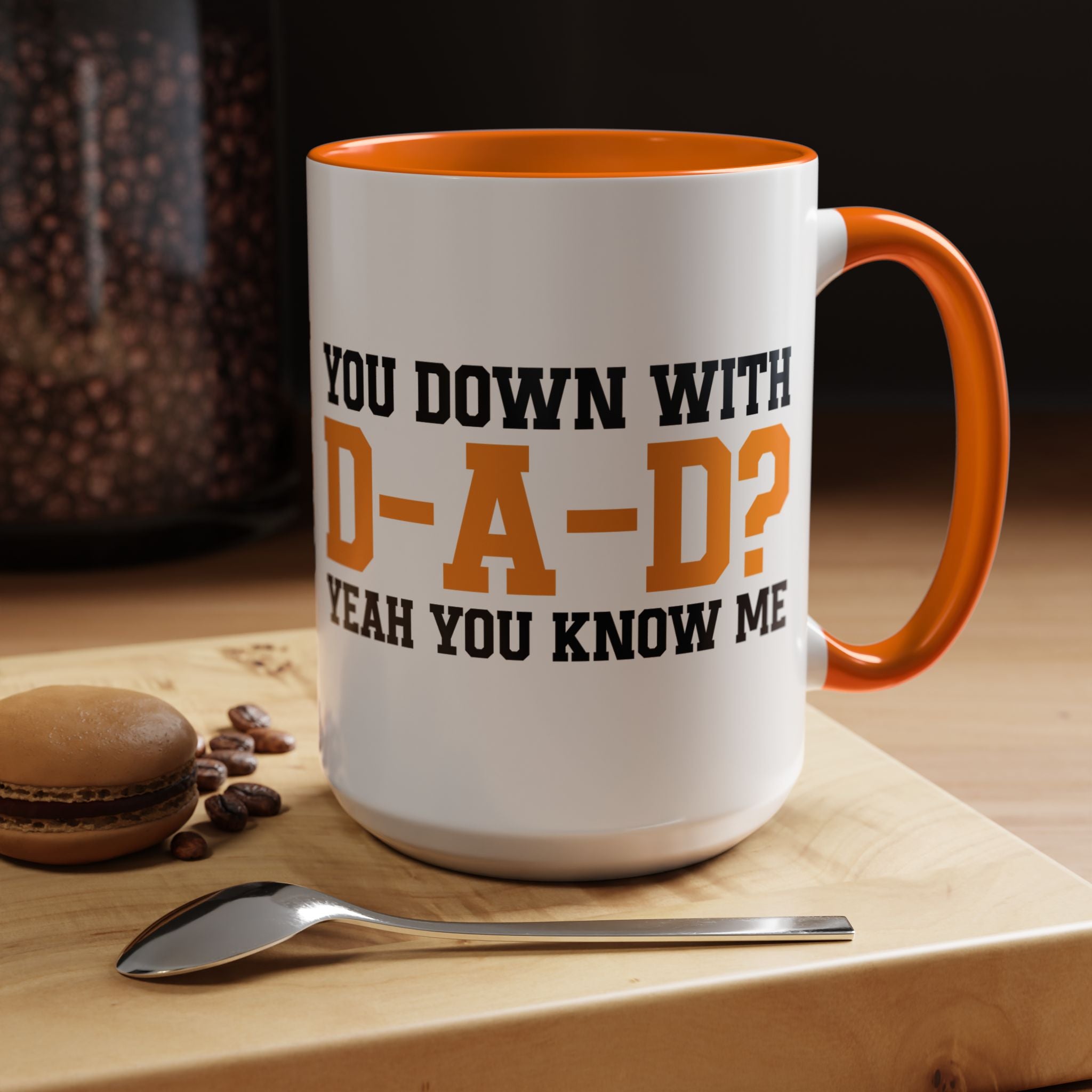 You Down With DAD Mug