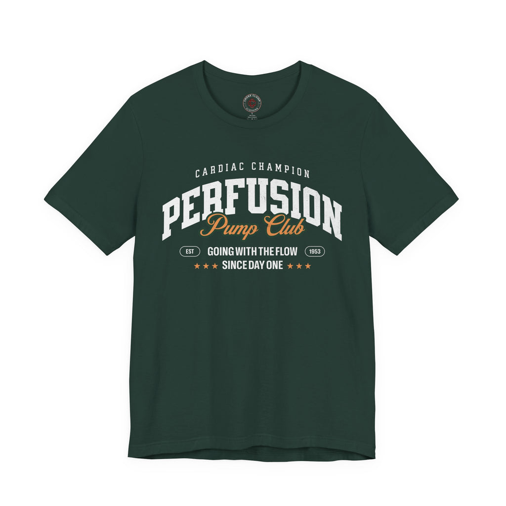 Perfusion Pump Club Tee — Cardiac Champion Medical Shirt