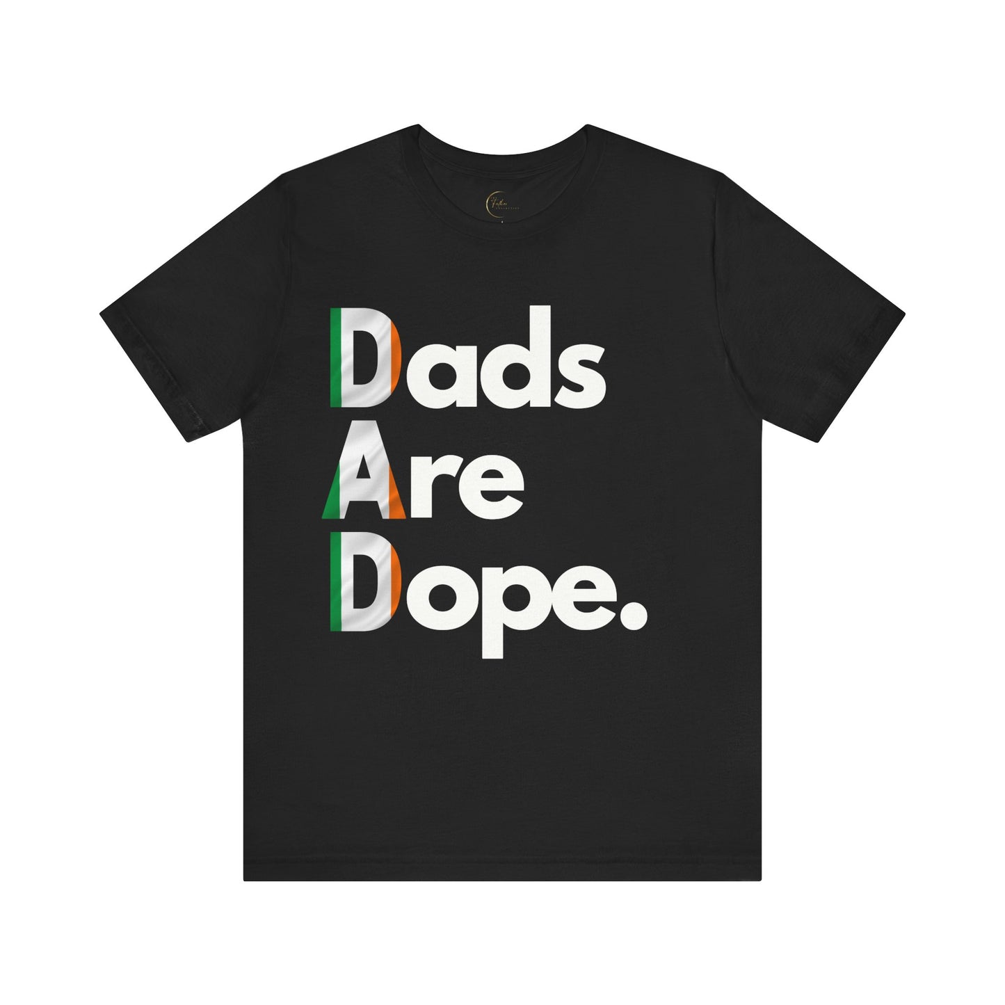 Dads Are Dope - Ireland Flag Tee