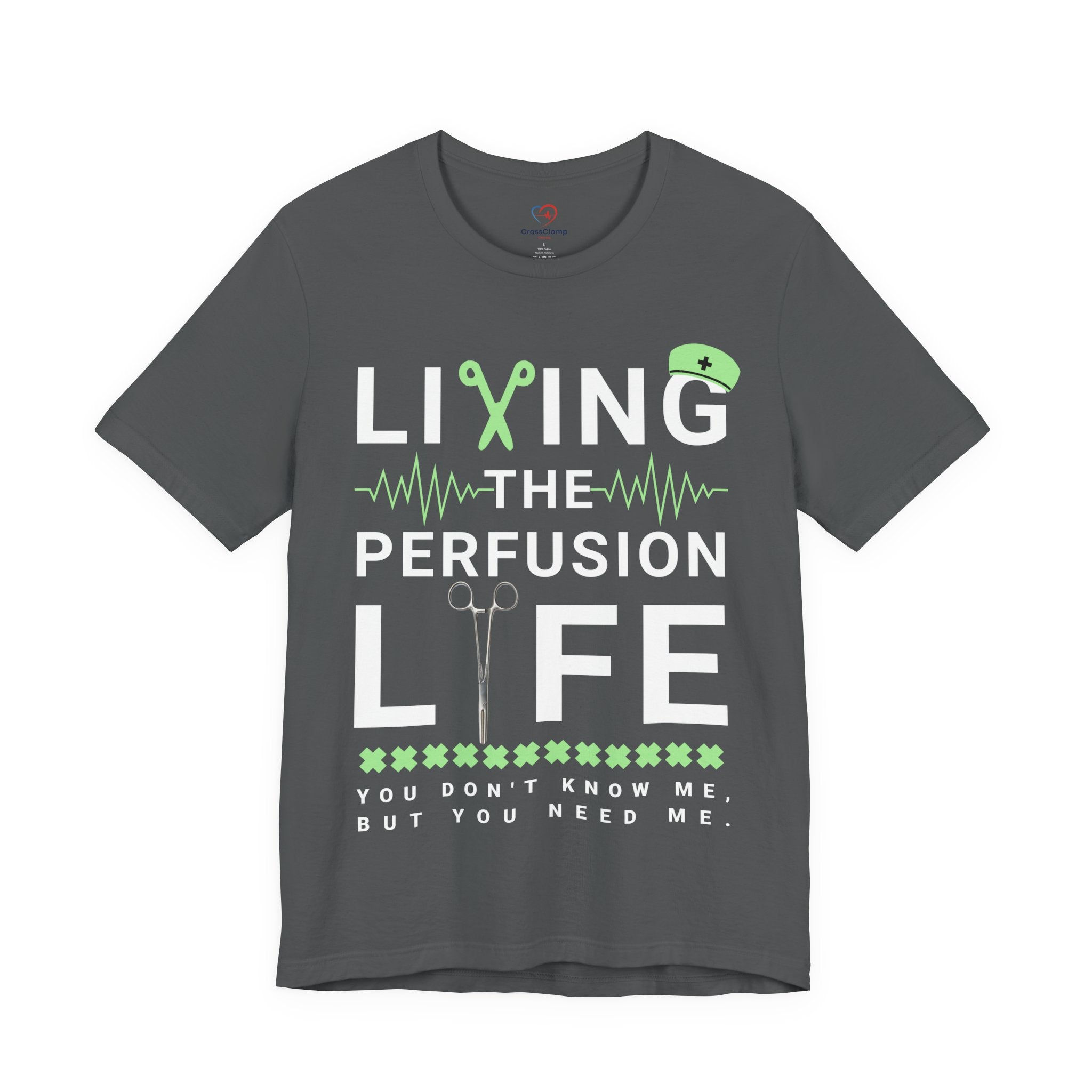 Perfusionist Life T-Shirt — "Living the Perfusion Life" Medical Heartbeat Tee