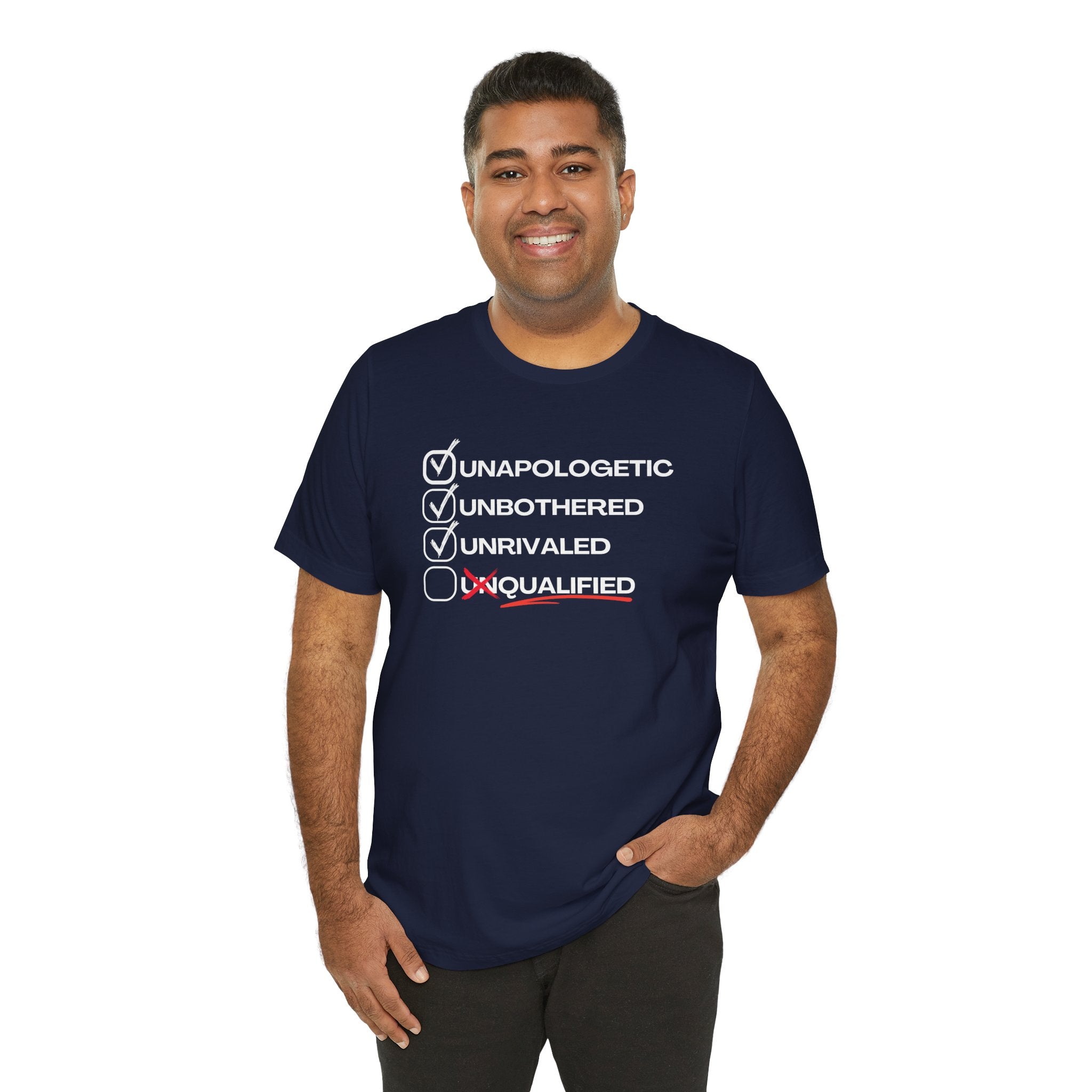 Unbothered Unapologetic Unrivaled T shirt