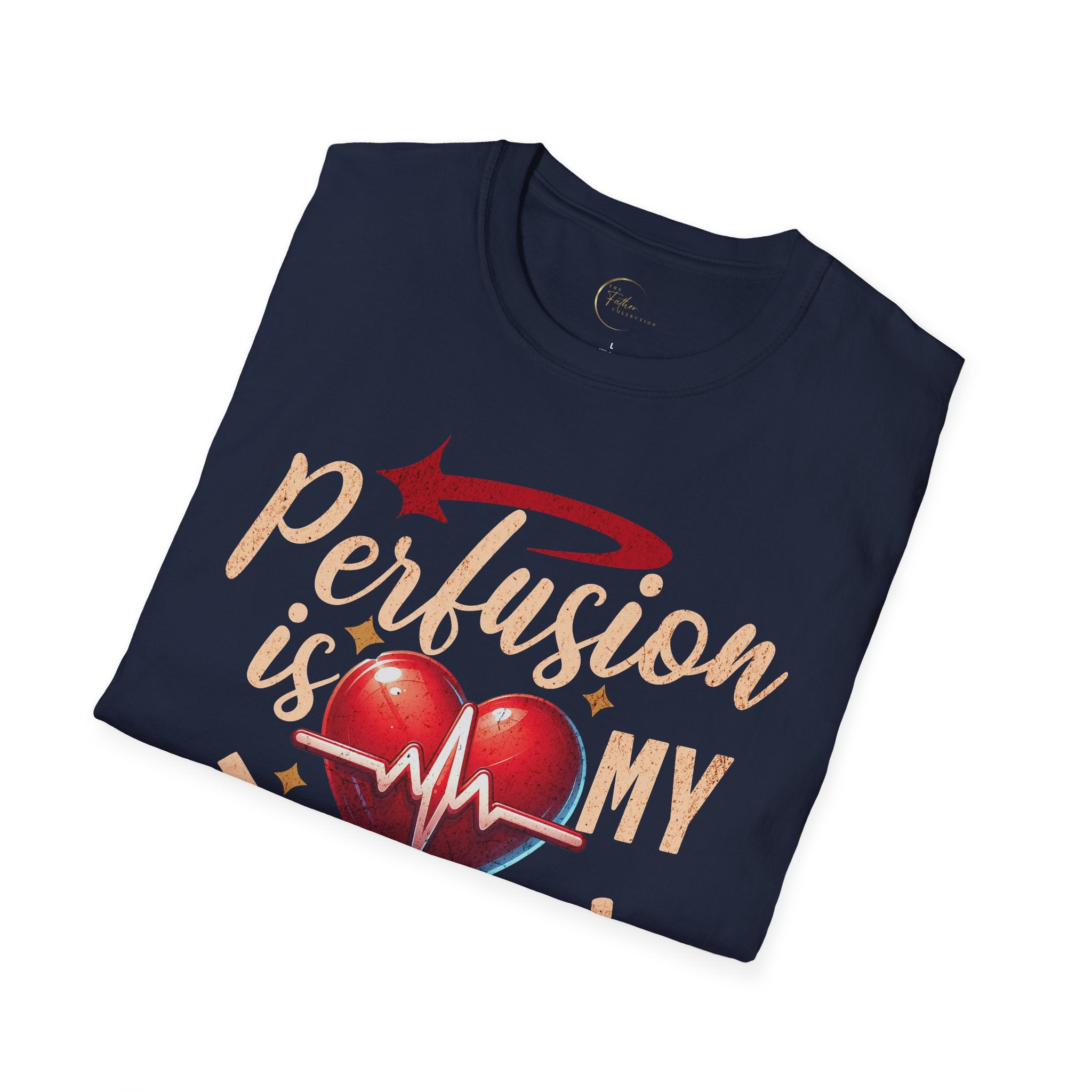 Perfusion Is My Therapy T-Shirt