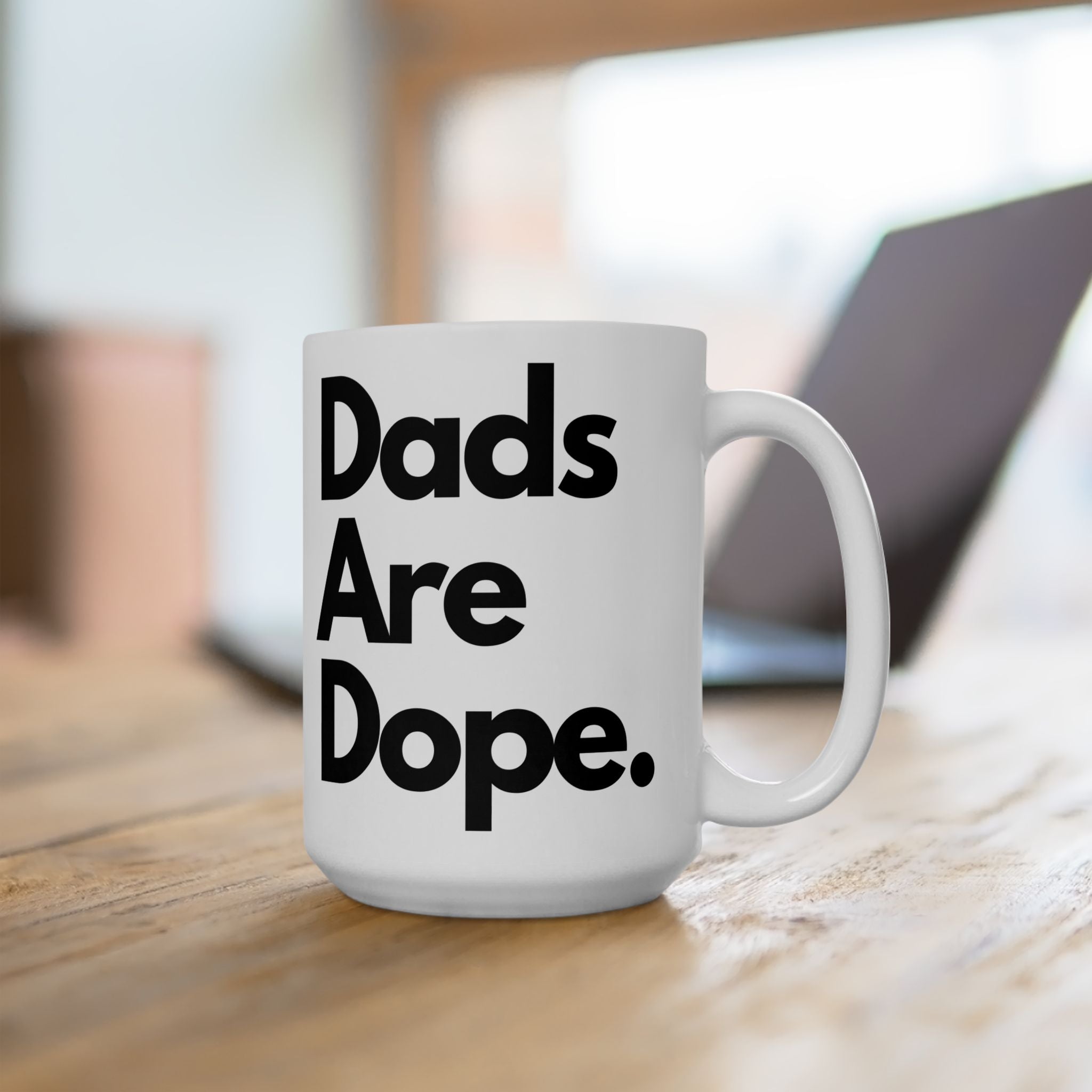 Dads Are Dope Mug