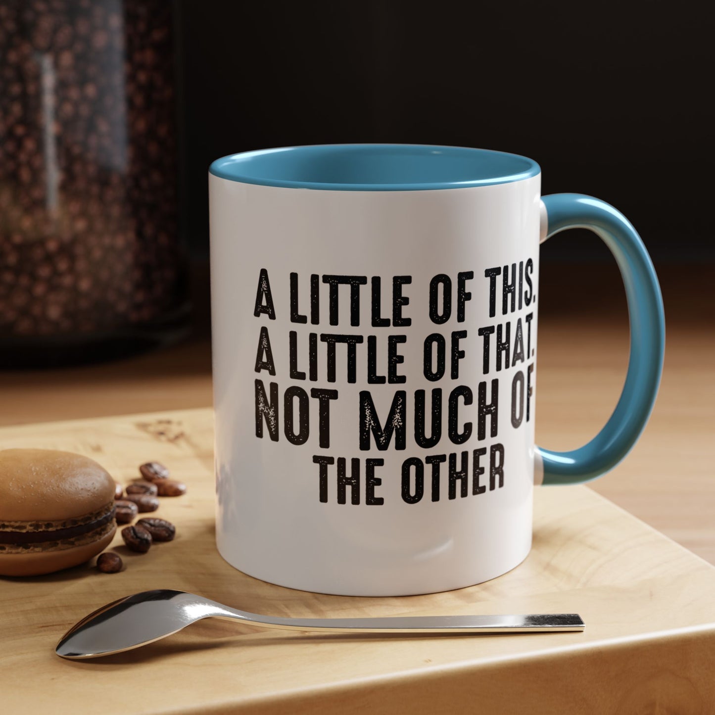 Little Of This Mug