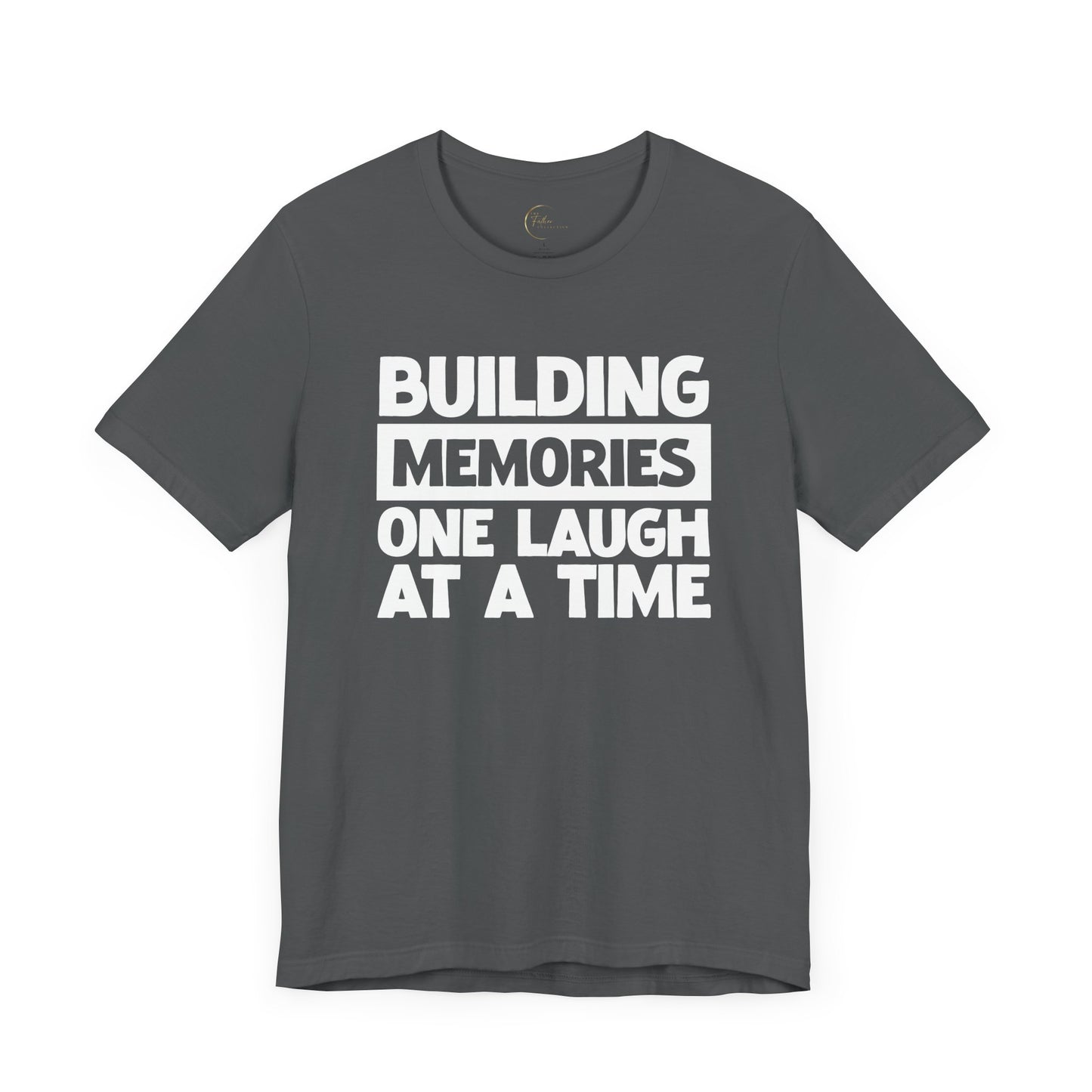 Building Memories T-Shirt