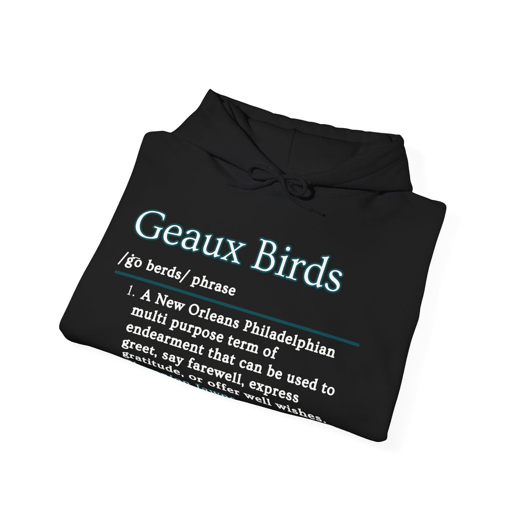 Geaux Birds Hooded Sweatshirt