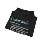 Geaux Birds Hooded Sweatshirt