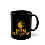 Thirst Responder Black Mug