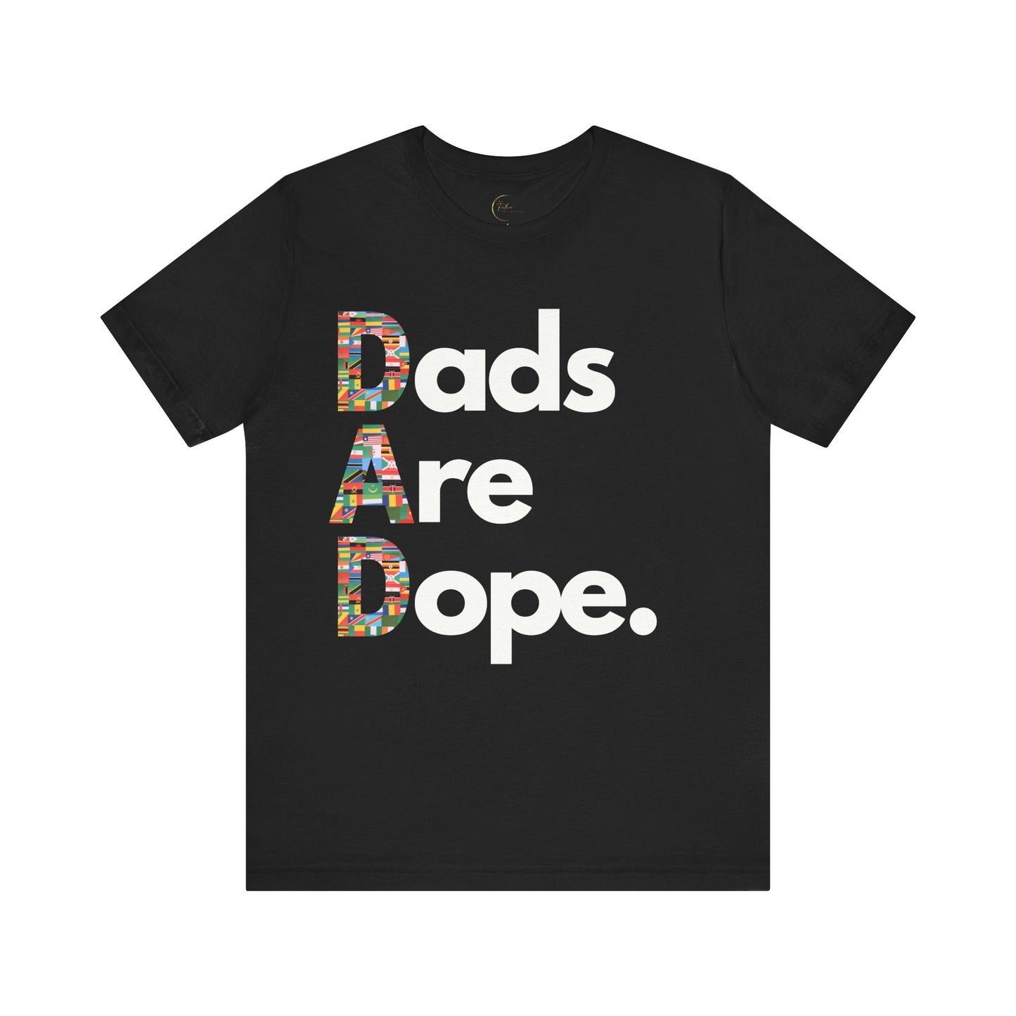 Dads Are Dope - African Flags