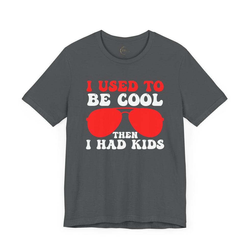 Used Too Be Cool T-Shirt