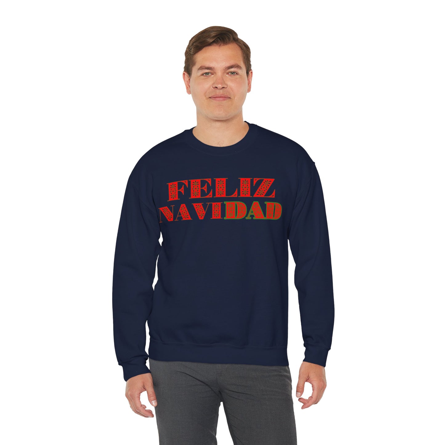 Feliz NaviDAD Sweatshirt Red Letters