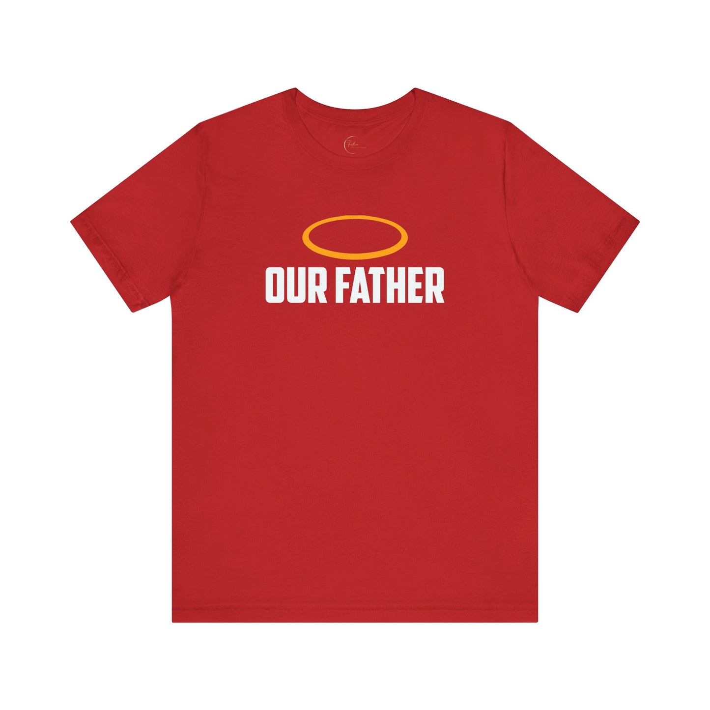 Our Father T-Shirt