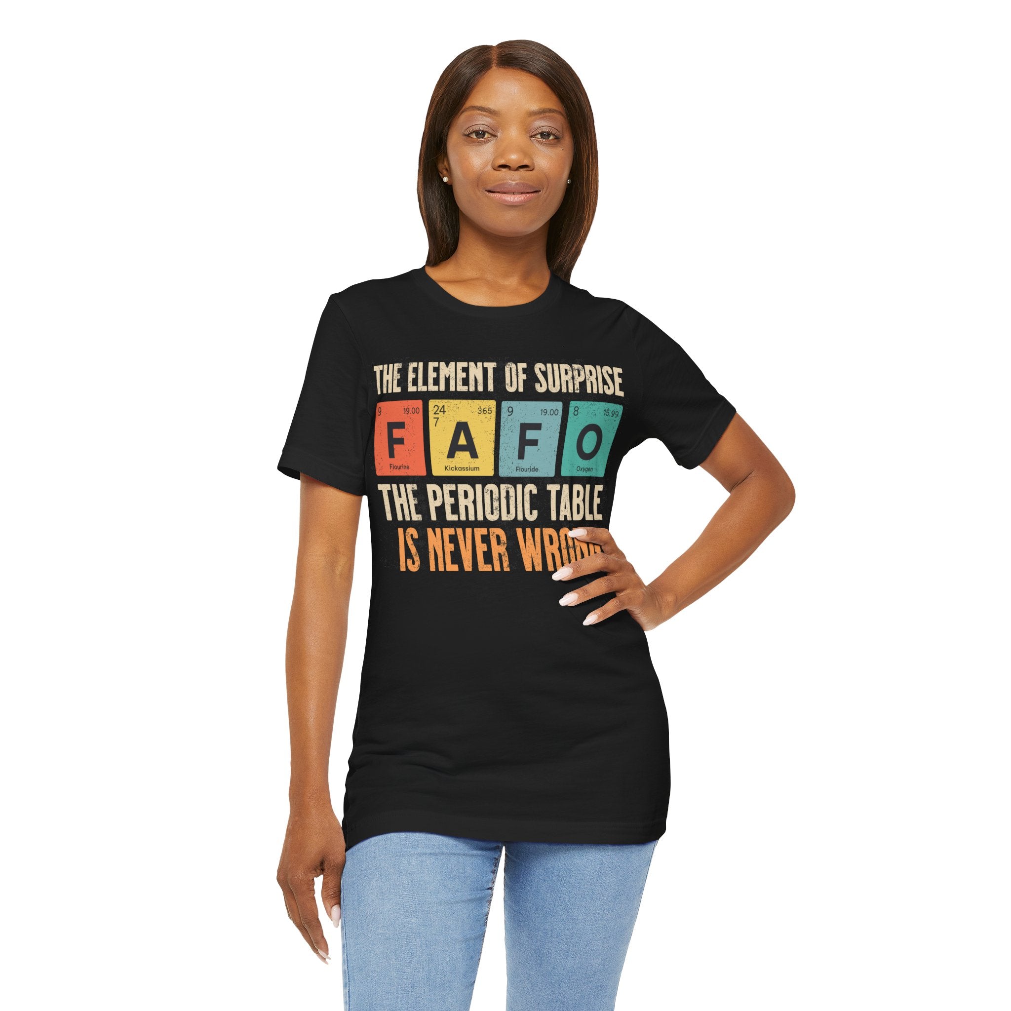 Periodic Table T‑Shirt — “The Element of Surprise: F-A-F-O” Science Tee