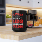 Playing with My Kids Counts as Cardio Mug