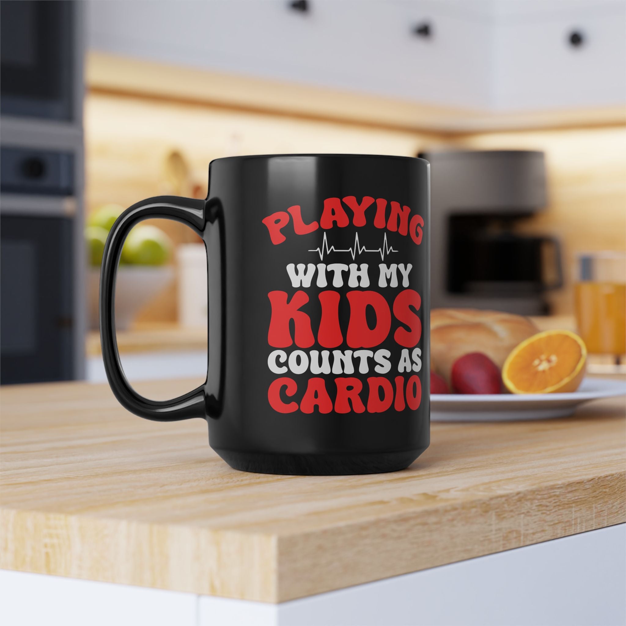 Playing with My Kids Counts as Cardio Mug