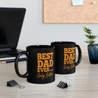 Best Dad Ever Only Better Mug