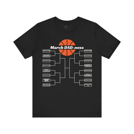 March DAD-ness Basketball Tee